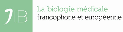 La biologie médicale francophone et européenne